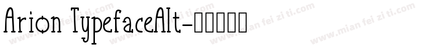 Arion TypefaceAIt字体转换